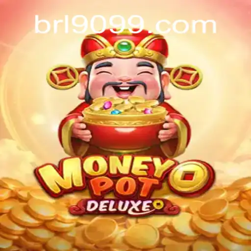 Exploring MoneyPotDELUXE: The Premier Slot Game by 9099.com Oficial Slots Brasil #1
